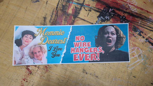 Mommy Dearest Bumper Sticker