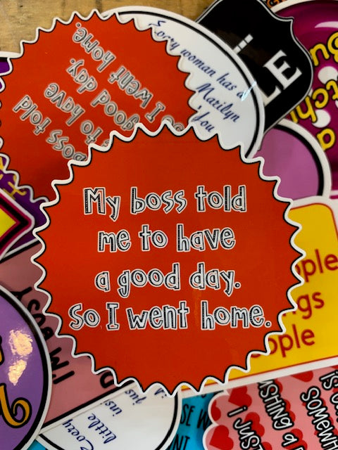 Sayings Stickers - HAVE A GOOD DAY